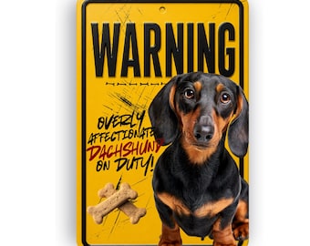 Zärtliche Hund Warnung, Dackel On Dienstschild, Aluminiumwanddekor