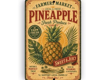 Farmers Market Pineapple Sign - 50's Style Fruit Sign - Farmhouse-Style Kitchen