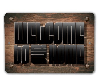 Welcome To Our Home Sign | Welcome Sign | Home Sign