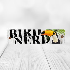 Toucan Bird Nerd Sign | Toucan Sign