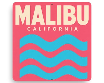 Malibu Aluminum Sign | California Souvenir | 12” x 12” Wall Art