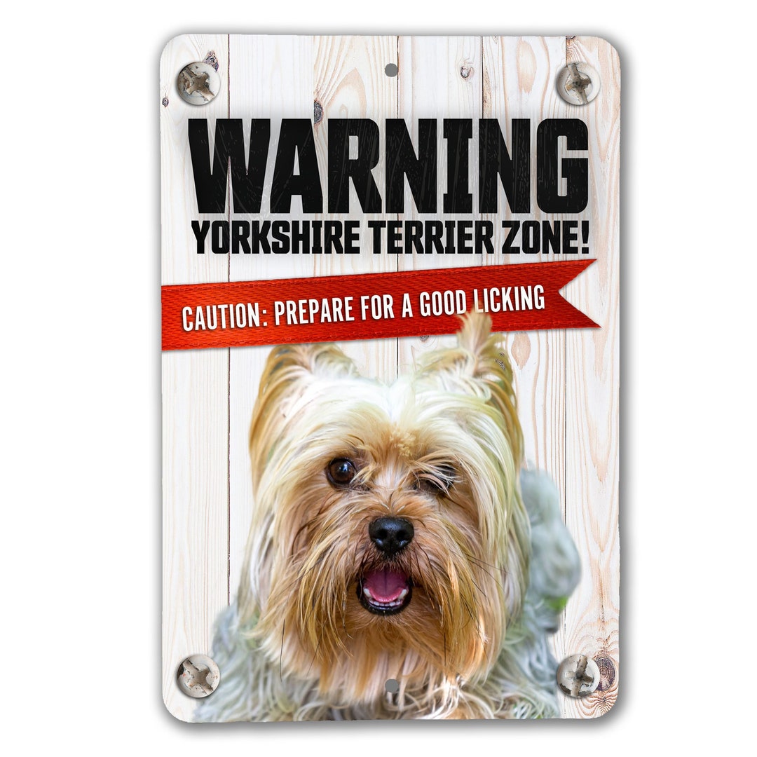 Warning Yorkshire Terrier Zone Sign Dog Warning Sign Yorkshire