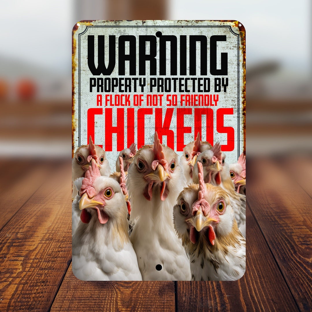 Chicken Coop Sign Funny Chicken Warning Sign Chicken Coop Warning Sign