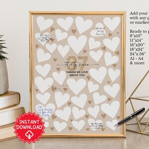 Puede incluir: Un cartel de cumpleaños imprimible para un 37 cumpleaños con un número 37 de purpurina dorada y el texto "Thirty Seven Things We Love About You". El cartel está decorado con corazones blancos y dorados. El cartel está listo para imprimir en varios tamaños, incluyendo 8x10 pulgadas, 11x14 pulgadas, 16x20 pulgadas, 18x24 pulgadas, 24x36 pulgadas, A1, A4 y más.
