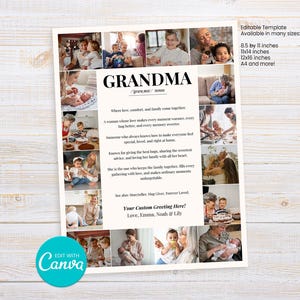 May include: A cream-colored print with the word "GRANDMA" in bold black letters, surrounded by family photos. The print includes text defining grandma and a space for a custom greeting. The template is available in multiple sizes.