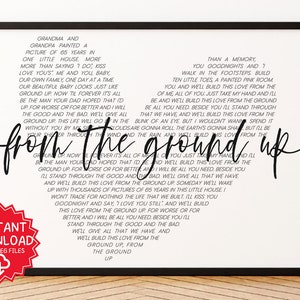From The Ground Up by Dan + Shay Song Lyrics Wall Art, Printable Song, Wedding Song, First Dance Song, Love Song, Couples Gift, Anniversary