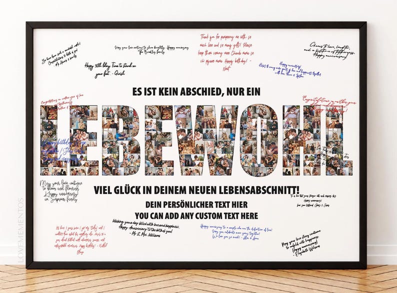 May include: A framed print with the German word "LEBEWOHL" in large letters, filled with photos. The print includes handwritten messages and the text "ES IST KEIN ABSCHIED, NUR EIN" and "VIEL GL&Uuml;CK IN DEINEM NEUEN LEBENSABSCHNITT!"