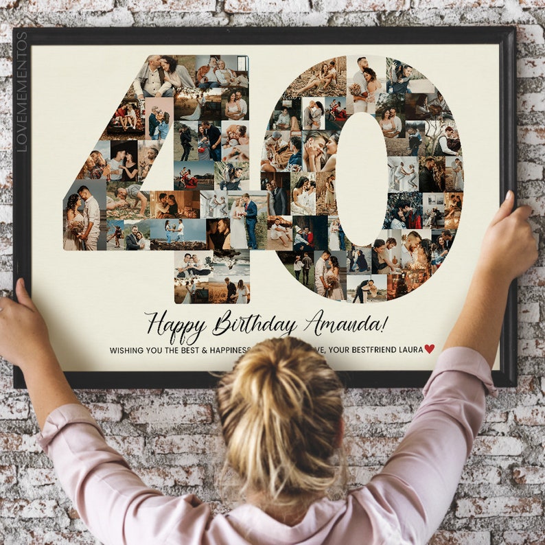 May include: A framed photo collage in the shape of the number 40, made up of many smaller photos. The text "Happy Birthday Amanda! Wishing you the best & happiness Love, your bestfriend Laura" is printed below the collage.