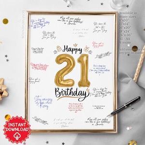 May include: A white printable sign with a gold foil number 21 balloon graphic and the text "Happy 21st Birthday". The sign is surrounded by a white frame and has a white background. The sign is available in multiple sizes, including 8x10 inches, 11x14 inches, 16x20 inches, 18x24 inches, 24x36 inches, A1, A4, and more.