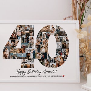 May include: A white framed photo collage of a number 40 made of photos. The text "Happy Birthday Amanda! Wishing you the best & happiness in life! With love, your bestfriend Laura" is below the collage.
