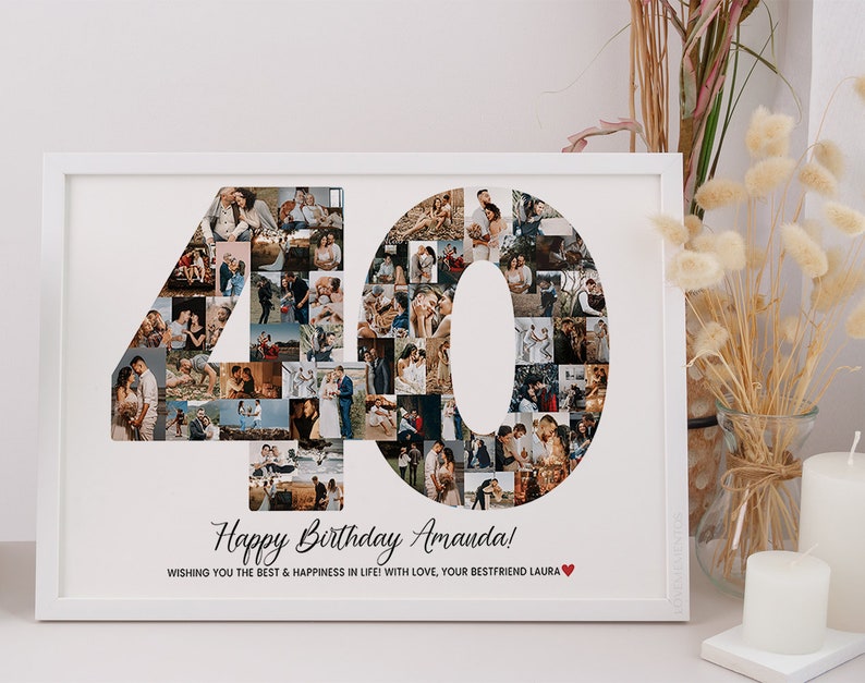 May include: A white framed photo collage of a number 40 made of photos. The text "Happy Birthday Amanda! Wishing you the best & happiness in life! With love, your bestfriend Laura" is below the collage.