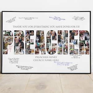 May include: A framed photo collage with the word "PREACHER" spelled out using photos. The text "THANK YOU FOR EVERYTHING YOU HAVE DONE FOR US!" is at the top of the frame. The text "PREACHER HENRY" and "CHURCH NAME HERE" are at the bottom of the frame.
