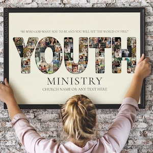 May include: A framed print with a collage of photos forming the word "YOUTH" and the text "MINISTRY" below. The quote "BE WHO GOD WANT YOU TO BE AND YOU WILL SET THE WORLD ON FIRE." is at the top of the print.