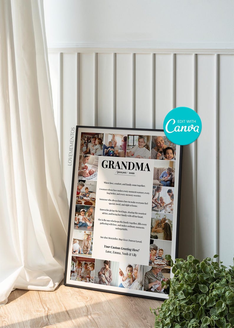 May include: A framed print with the word "GRANDMA" and a collage of family photos. The print includes text about love and family, with a custom greeting at the bottom. The Canva logo is visible.