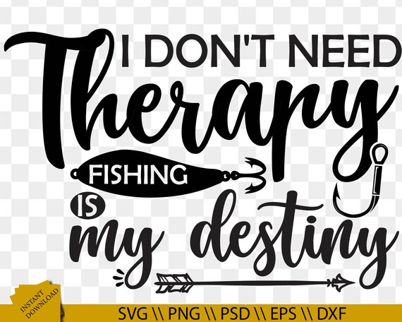 Free Free 114 Fishing Quotes Svg SVG PNG EPS DXF File
