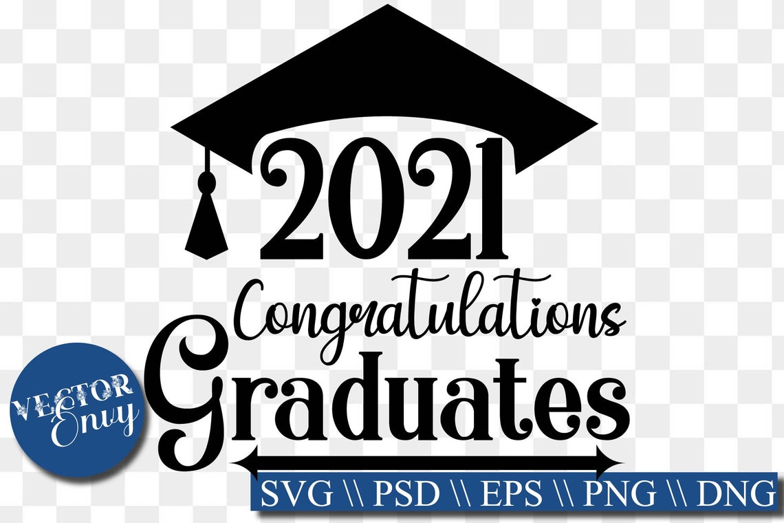 2021 Congratulations Graduates Svg Senior Class svg Class | Etsy