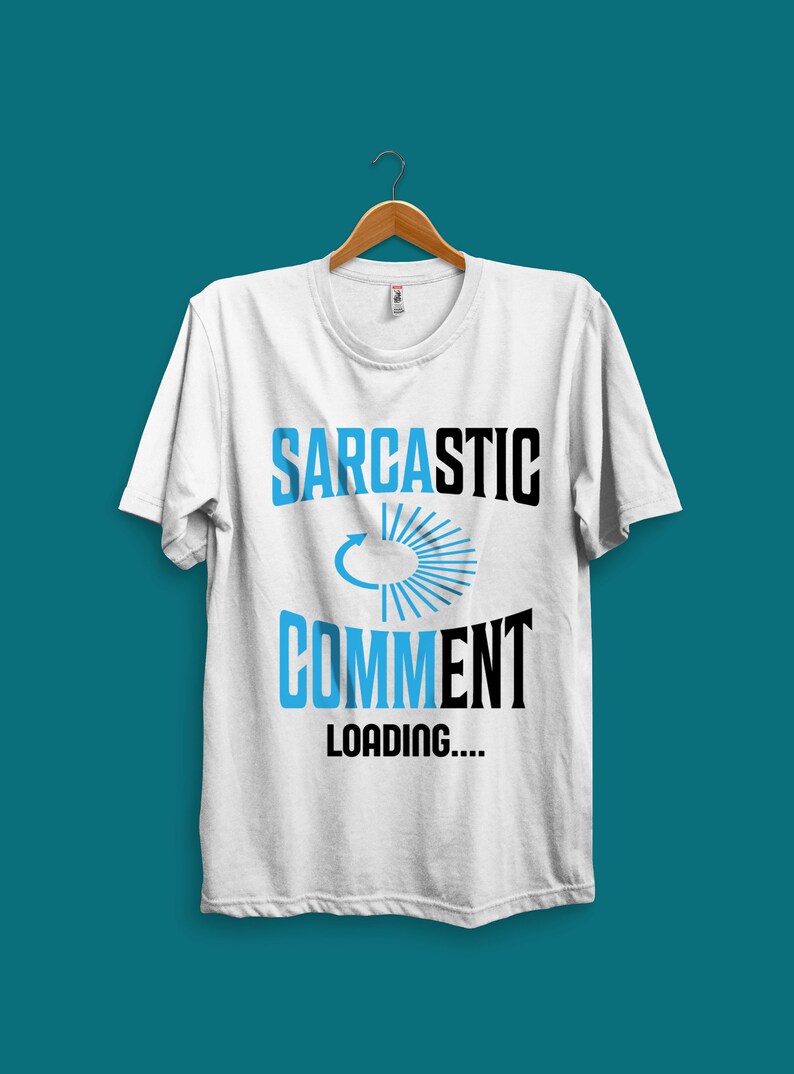 Download Sarcastic Comment Loading Svg Funny Svg Sarcastic Quotes ...