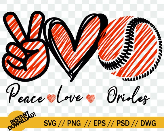 Download Baltimore Orioles Peace Love Svg File