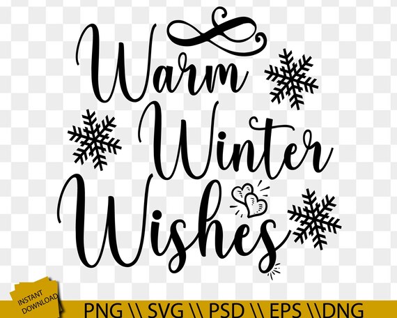Download Warm Winter Wishes Svg Winter Quotes Svg Winter Svg Etsy