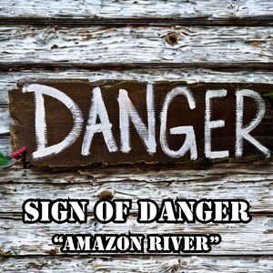 Signs of Danger!