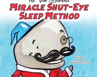 Livre pour enfants signé : La méthode de sommeil miracle Von Blowhole
