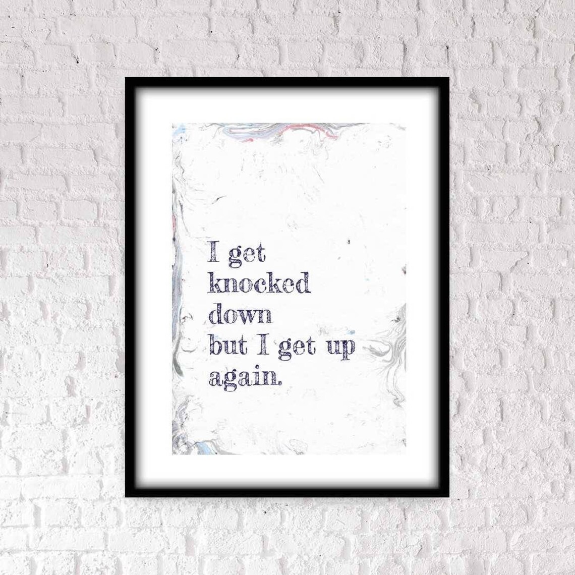 I Get Knocked Down but I Get up Again Chumbawamba Picture Etsy I Get Knocked Down but I Get up Again Chumbawamba Picture Etsy