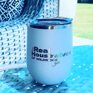 Real Housewives of the GSL Insulated Stemless Wine Tumbler - Adirondack  Country Store