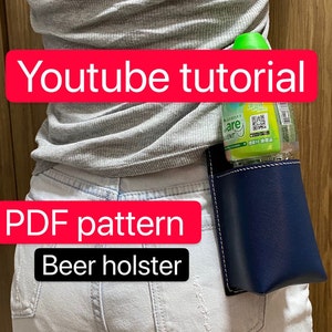 PDF pattern beer holster - leather DIY - tutorial - leather pattern - leather template - Youtube tutorial