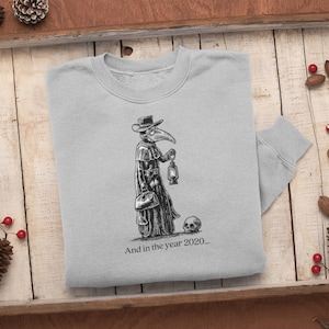 Plague Doctor Crew Neck Sweatshirt 2020 Quarantine Ugly Christmas Sweater Gothic Ugly Holiday Sweater Plague Doctor Mask Shirt Dark Academia