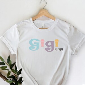 Gigi Camisa Abuela Regalo Gran Abuela Regalos para Gigi Abuela Regalo de Nietos Nana Camisa Anuncio de Embarazo Mamaw Regalos Abuela T-S