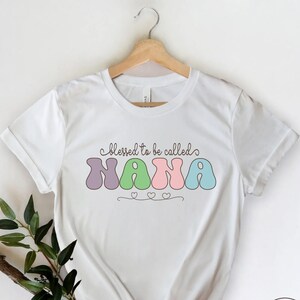 Nana Camisa Abuela Regalo Gran Abuela Regalos Abuela Regalo de Nietos Nana Camisa Embarazo Anuncio Tee Mamaw Regalos Abuela Sudadera