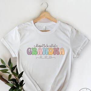 Camisa de abuela, regalo de abuela, regalos de bisabuela, regalo de abuela de nietos, camisa de Nana, anuncio de embarazo, regalos de mamá, sudadera de abuela