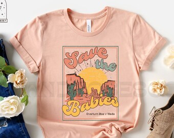 Pro-Life Shirt Pro Life Tshirt Anti-Abortion Overturn Roe V Wade Prolife Christian Save the Babies Shirts Former Fetus Retro Defend Life