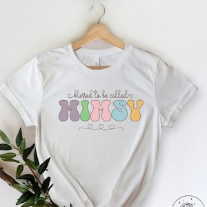 Camisa Mimsy Regalo de la abuela Regalos de la bisabuela Regalo de la abuela de los nietos Nana Camisetas Anuncio de embarazo Regalos de mamá Sudadera de la abuela