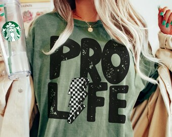 Comfort Colors Pro Life Tshirt Pro-Life Shirt Pro Life Tshirt Anti-Abortion Shirt Protect the Unborn Prolife Christian Save the Babies Shirt