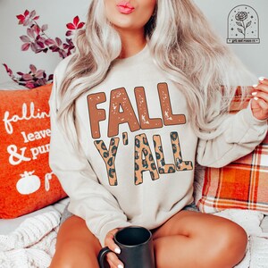 Fall Y&#39;All Sweatshirts Fall Crewneck Sweatshirt Fall Pullover Halloween Sweater Halloween T-Shirt Pumpkin Patch Sweatshirt Fall Sweater