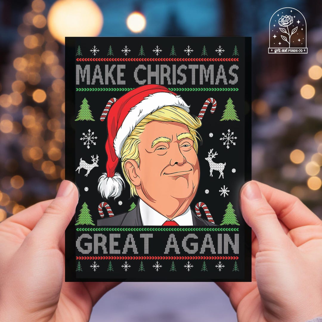 Trump Christmas Cards President Trump Christmas Card Funny Christmas ...