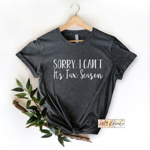 Accountant Shirt Accounting Gift Funny Shirts with Sayings Adulting T-Shirt Funny Antisocial T-Shirt Sorry I Can&#39;t Excuses Graphic Tee