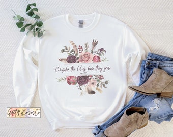 Floral Christian Sweatshirt Fall Shirt Wildflowers Bible Verse Pullover Inspirational Kindness Crewneck Scripture Womens Floral Shirt Lilies