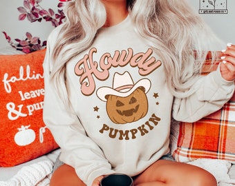 Halloween Shirt Howdy Pumpkin Halloween Crewneck Cute Halloween Shirts Fall Shirt Country Western Halloween Tees Cowgirl Fall Sweatshirts