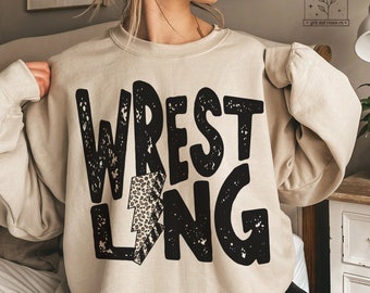 Wrestling Sweatshirt Wrestling Mom Shirt Crewneck Sweatshirts Sports Support Game Day Coach Shirt Wrestling Dad Aunt Nana School Pride Tee