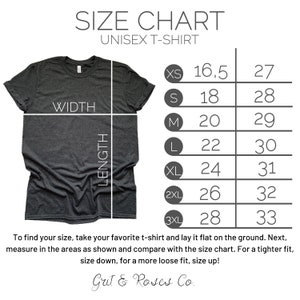 May include: Size chart for unisex t-shirts. The chart shows measurements in inches for width and length for sizes XS, S, M, L, XL, 2XL, and 3XL.