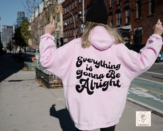 Trendy Hoodie Positivity Tee Quote Sweatshirt Preppy Pullover