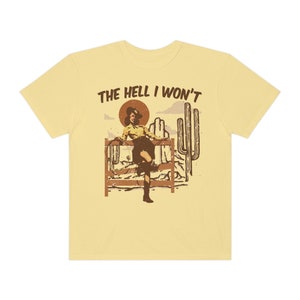 Cowgirl Shirt Western Distressed Retro Graphic Tee Cowboy Tshirt Comfort Colors T-Shirt Oversized Vintage Rodeo Tee Country Songs T Shirt Butter