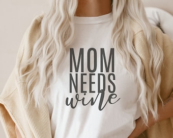 Mama Shirt "mom needs wine" · Statement Shirt Damen · Mom Shirt · Geschenk Muttertag · Geburtstag · Mama ·