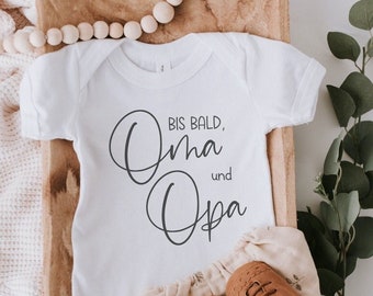 Schwangerschaft verkünden · Baby Body Bis bald Oma & Opa · Großeltern · Babybody · kurz/langarm ·