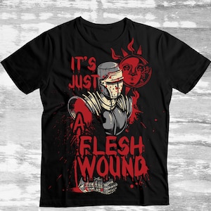 It&#39;s Just A Flesh Wound - Armless Knight - Black Unisex T-Shirt - Movie Tee, Pop Culture
