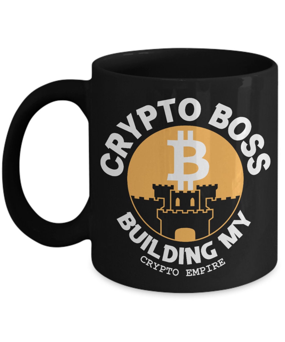 Bitcoin Mug: Crypto Boss Building My Empire - Etsy