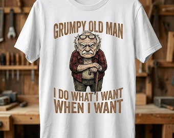 Grumpy Old Man T-Shirt, Funny Dad Joke Shirt, Grandad Birthday Present