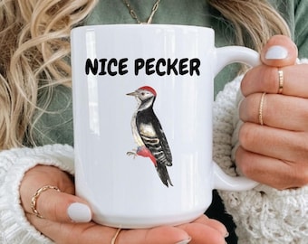 Funny Woodpecker Mug: Nice Pecker, Birdwatcher Gift, Ceramic Coffee Mu